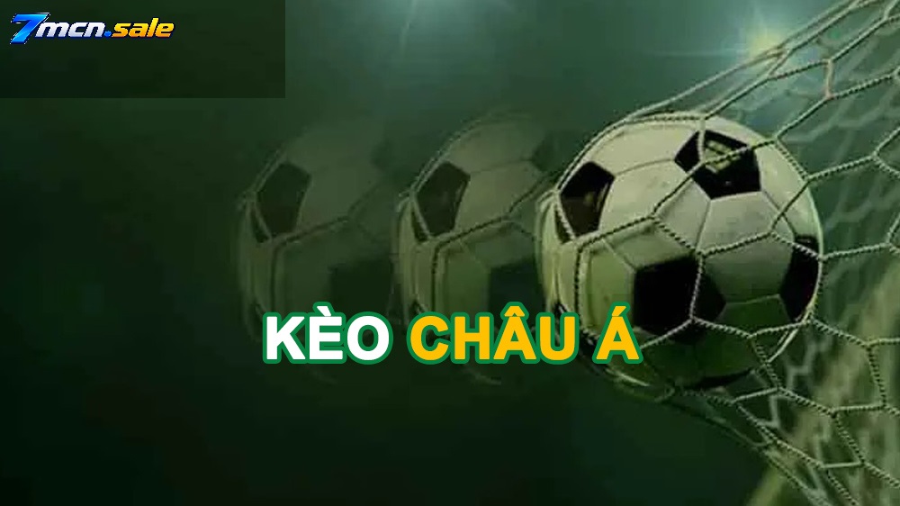 Kinh Nghiệm Soi Kèo Châu Á Chuẩn Xác Nhờ Dữ Liệu 7m
