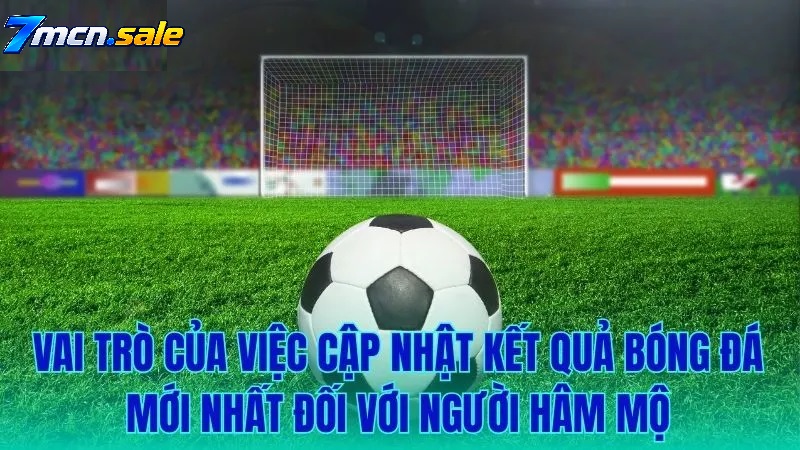 HƯỚNG DẪN TRA CỨU KQBD TRỰC TUYẾN 7M DỄ DÀNG
